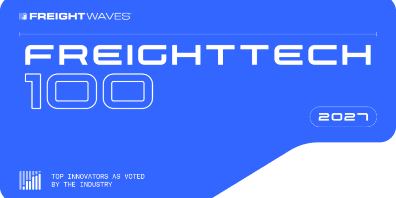 Freightwaves FreightTech top 100 for 2027